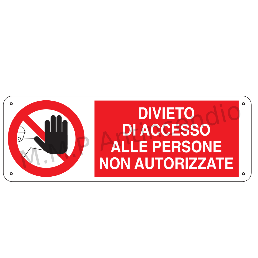 Divieto di accesso alle persone non autorizzate