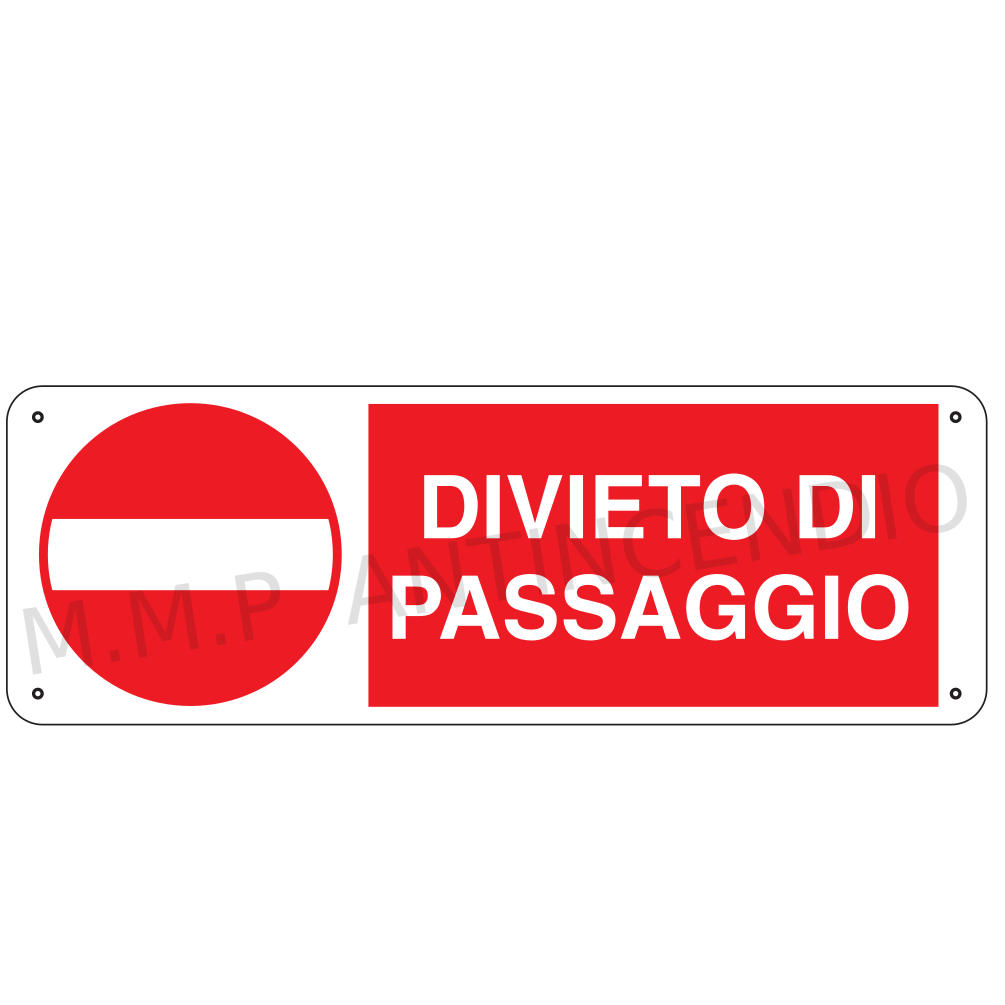 Cartello Divieto di passaggio