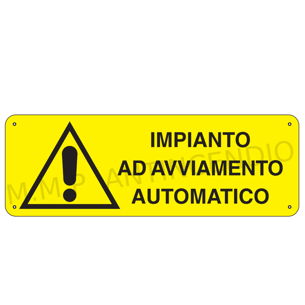Cartello Impianto ad avviamento automatico