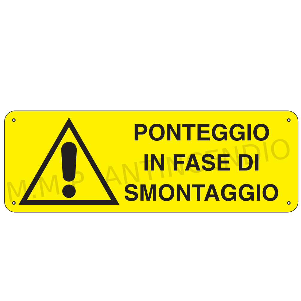 Cartello Ponteggio in fase di smontaggio