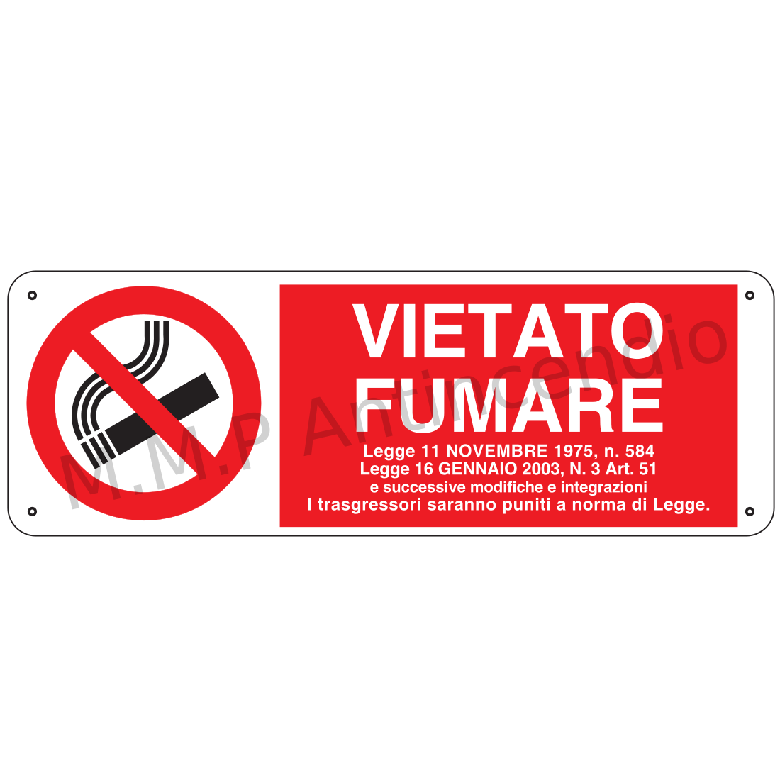 Cartello Vietato fumare con legge scritta grande 