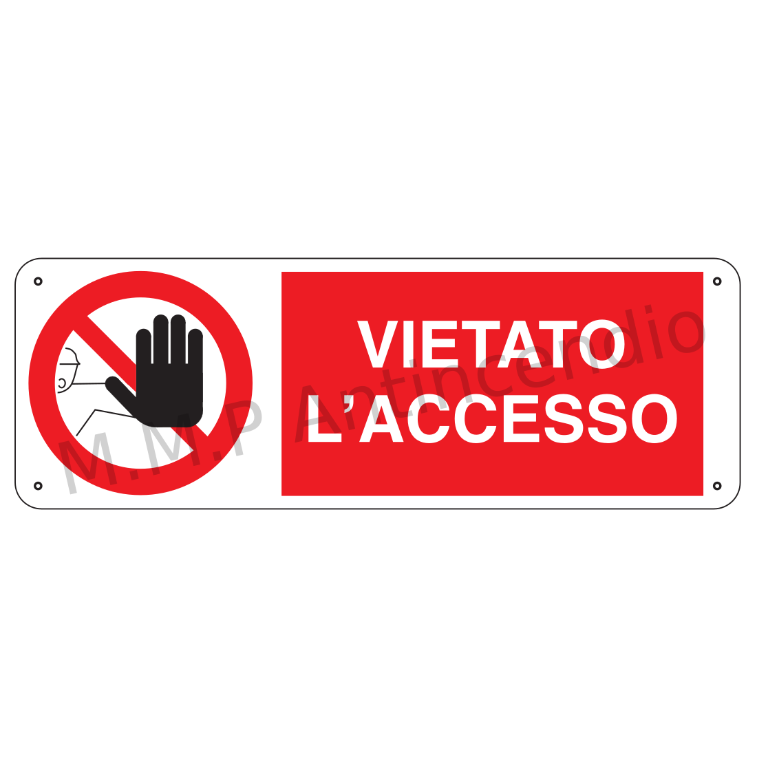 Vietato l'accesso