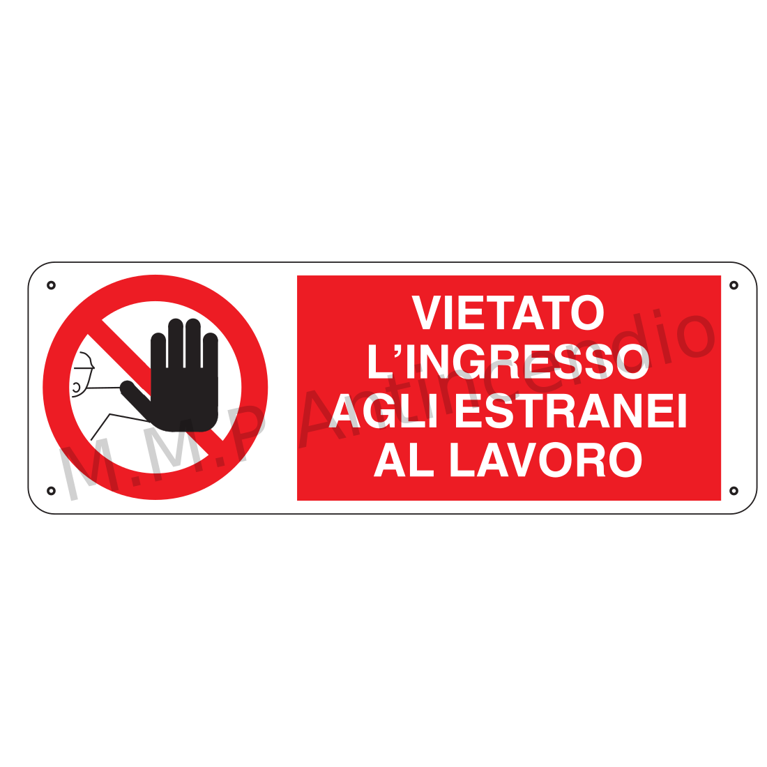 vietato l'ingresso agli estranei al lavoro