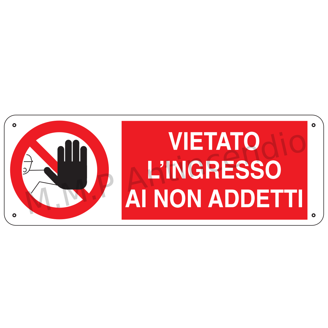 Vietato l'ingresso ai non addetti