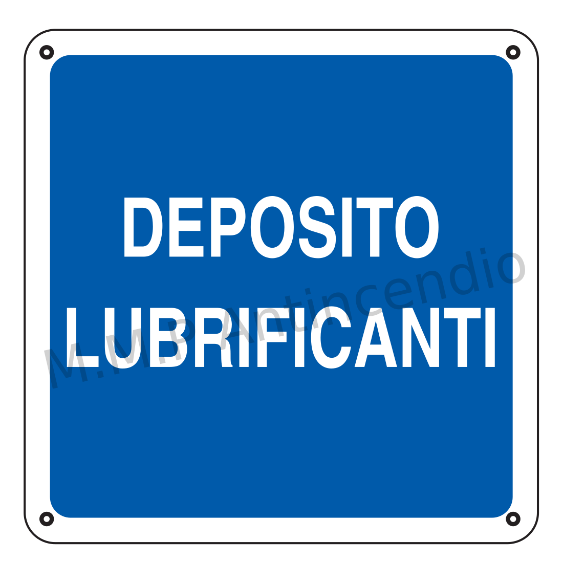 Cartello Deposito lubrificanti