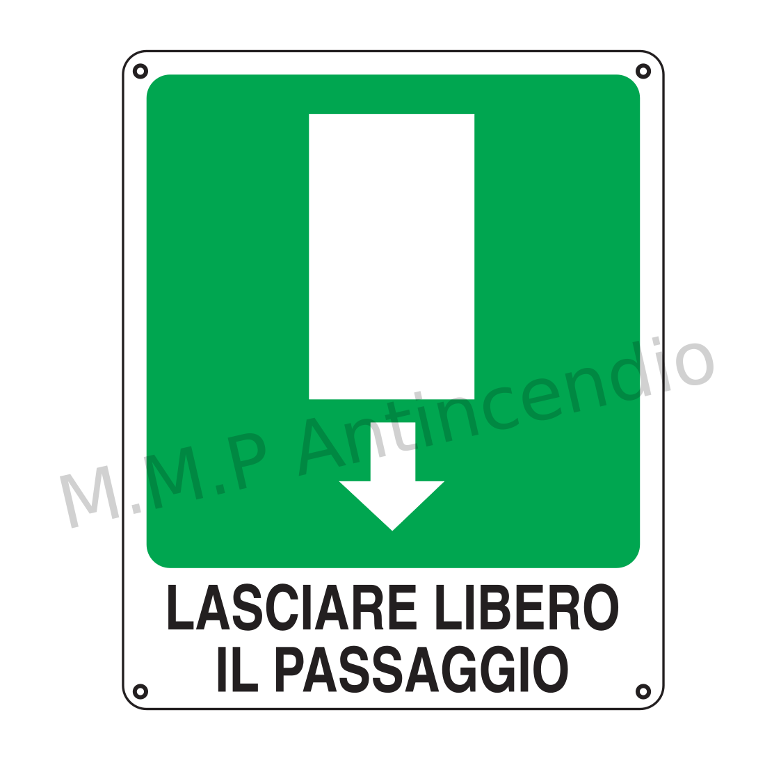 Lasciare libero il passaggio basso