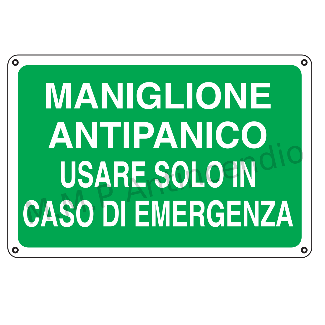 Cartello Maniglione antipanico usare solo in caso di emergenza 