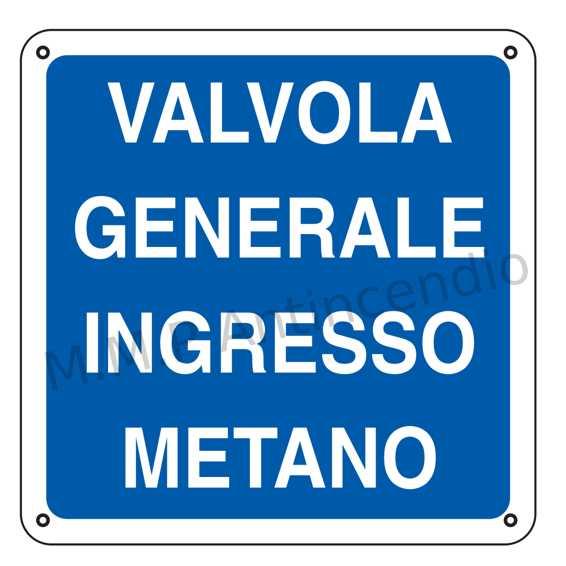 Cartello Valvola generale ingresso metano