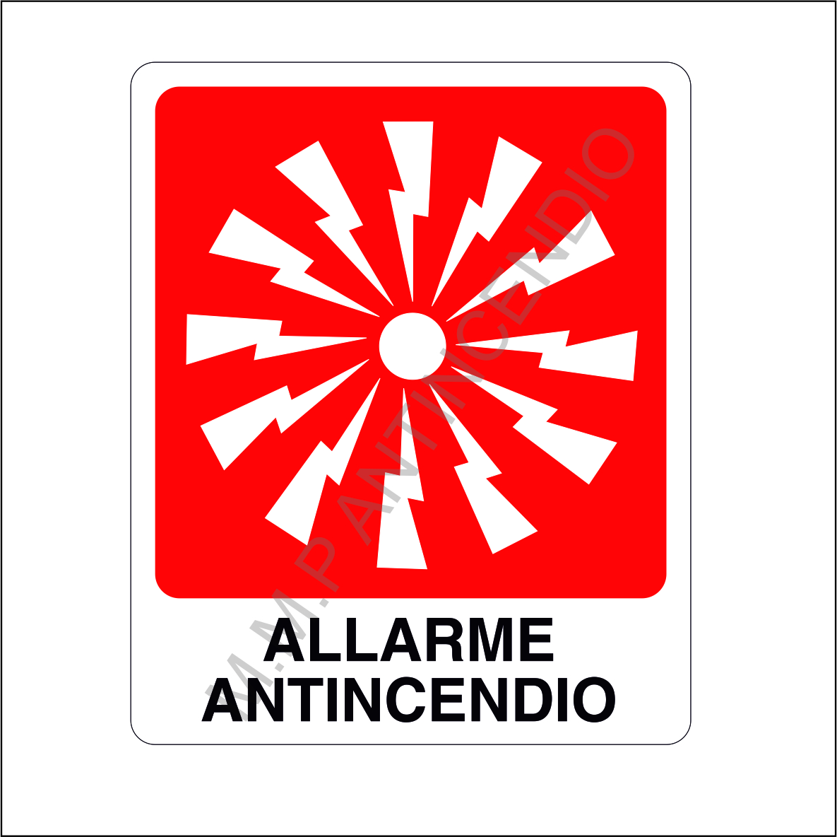Cartello Allarme antincendio
