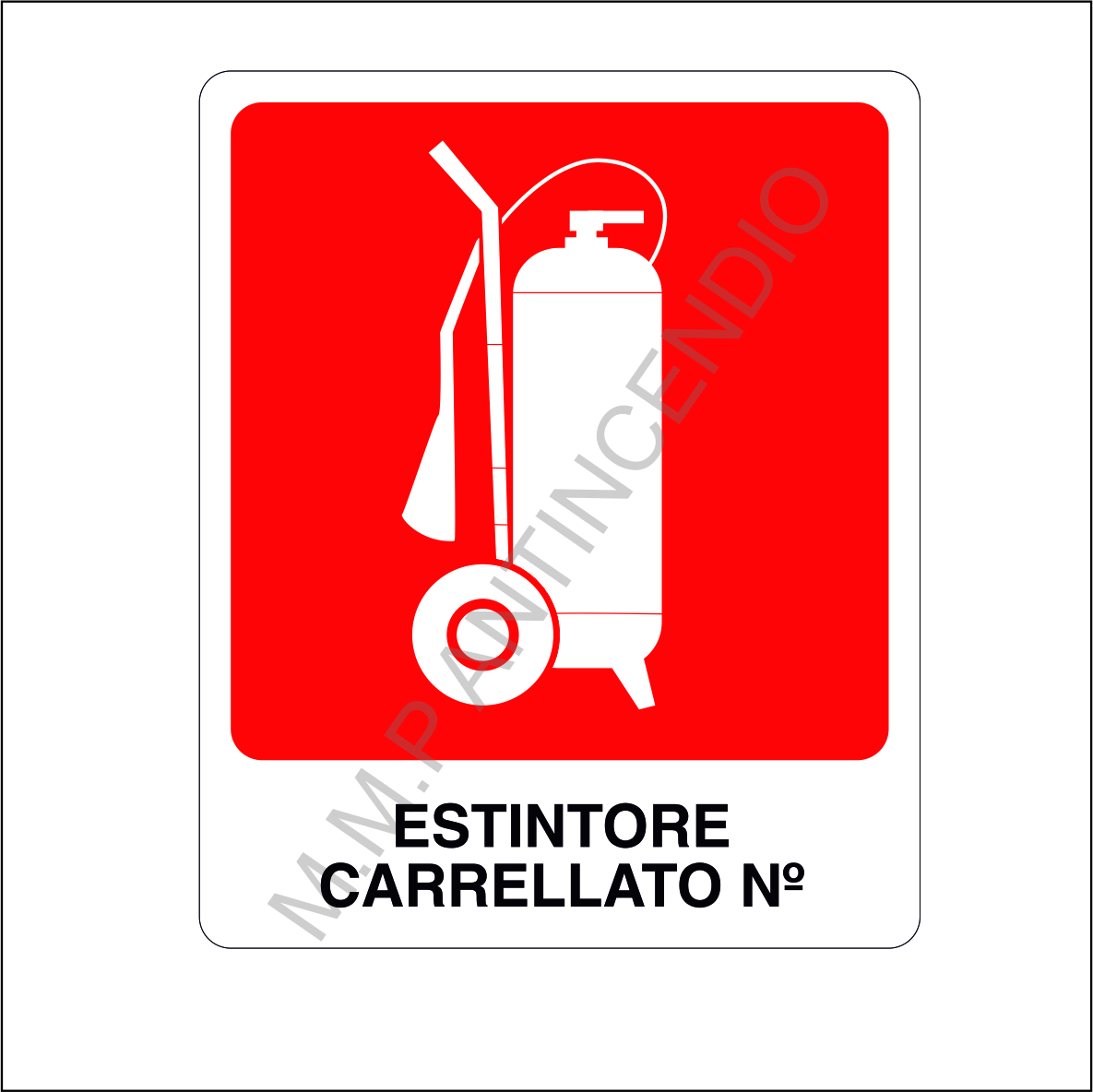 Cartello Estintore carrellato n