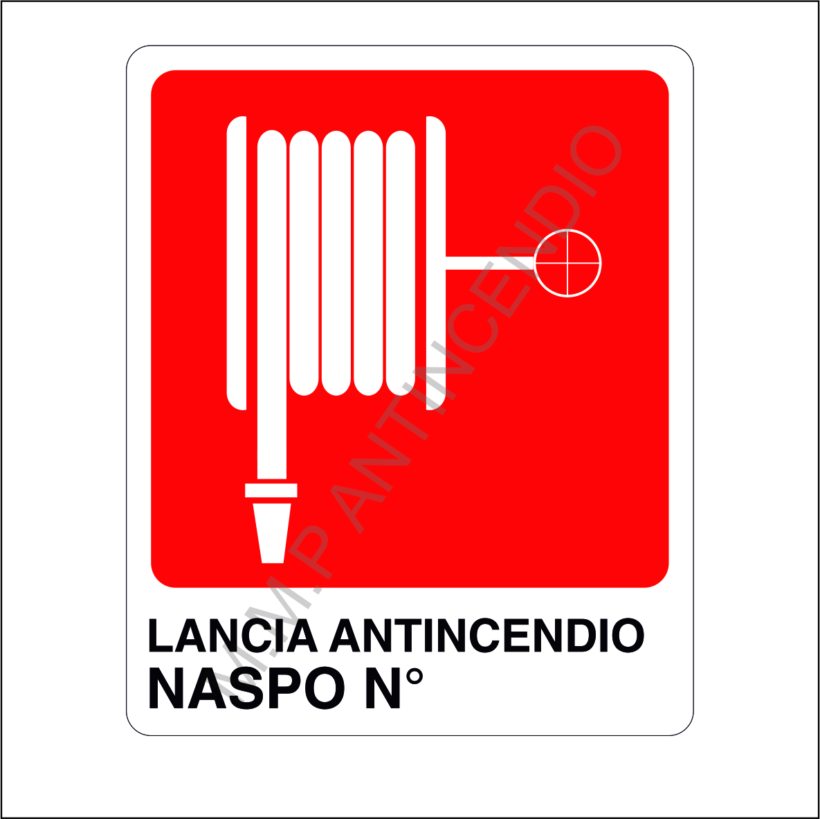 Cartello Lancia antincendio naspo n